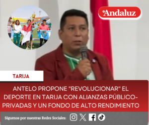 Antelo propone «revolucionar» el deporte en Tarija con alianzas público-privadas y un fondo de alto rendimiento