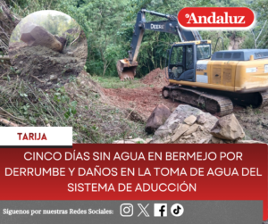 Cinco días sin agua en Bermejo por derrumbe y daños en la toma de agua del sistema de aducción