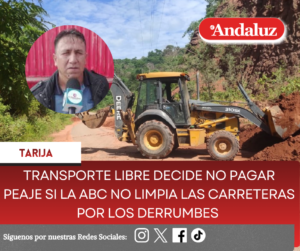 Transporte Libre decide no pagar peaje si la ABC no limpia las carreteras por los derrumbes