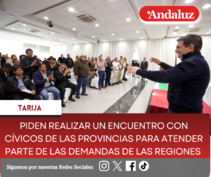 Piden realizar un encuentro con cívicos de las provincias para atender parte de las demandas de las regiones