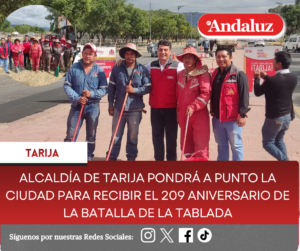 Alcaldía de Tarija pondrá a punto la ciudad para recibir el 209 aniversario de la batalla de La Tablada
