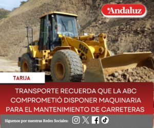 Transporte recuerda que la ABC comprometió disponer maquinaria para el mantenimiento de carreteras