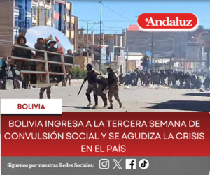 Bolivia ingresa a la tercera semana de convulsión social y se agudiza la crisis en el país