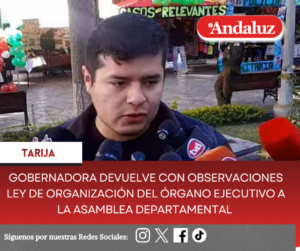 Gobernadora devuelve con observaciones Ley de Organización del Órgano Ejecutivo a la Asamblea Departamental