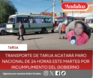 Transporte de Tarija acatará paro nacional de 24 horas este martes por incumplimiento del gobierno