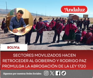 Sectores movilizados hacen retroceder al gobierno y Rodrigo Paz promulga la abrogación de la Ley 1720