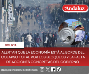 Alertan que la economía está al borde del colapso total por los bloqueos y la falta de acciones concretas del gobierno