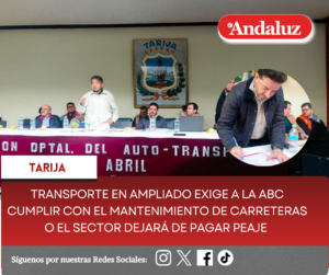 Transporte en ampliado exige a la ABC cumplir con el mantenimiento de carreteras o el sector dejará de pagar peaje