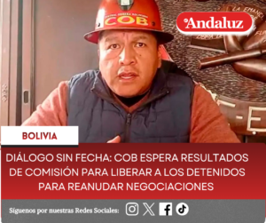 Diálogo sin fecha: COB espera resultados de comisión para liberar a los detenidos para reanudar negociaciones