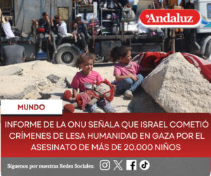 Informe de la ONU señala que Israel cometió crímenes de lesa humanidad en Gaza por el asesinato de más de 20.000 niños