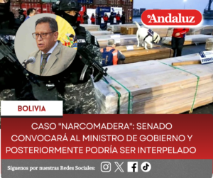Caso «Narcomadera»: Senado convocará al ministro de Gobierno y posteriormente podría ser interpelado