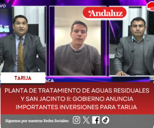 Planta de Tratamiento de Aguas Residuales y San Jacinto II: Gobierno anuncia importantes inversiones para Tarija