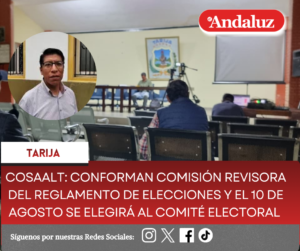 Cosaalt: conforman comisión revisora del reglamento de elecciones y el 10 de agosto se elegirá al comité electoral