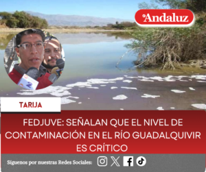Fedjuve: Señalan que el nivel de contaminación en el río Guadalquivir es crítico
