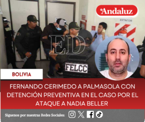 Fernando Cerimedo a Palmasola con detención preventiva en el caso por el ataque a Nadia Beller