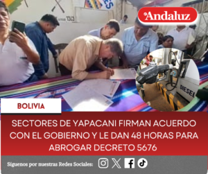 Sectores de Yapacani firman acuerdo con el gobierno y le dan 48 horas para abrogar Decreto 5676