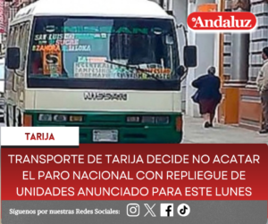 Transporte de Tarija decide no acatar el paro nacional con repliegue de unidades anunciado para este lunes
