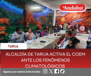 Alcaldía de Tarija activa el COEM ante los fenómenos climatológicos