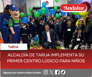 Alcaldía de Tarija implementa su primer Centro Lúdico para niños