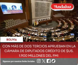 Con más de dos tercios aprueban en la Cámara de Diputados crédito de $us. 1.900 millones del FMI