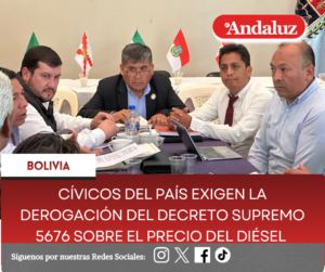 Cívicos del país exigen la derogación del Decreto Supremo 5676 sobre el precio del diésel