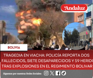 Tragedia en Viacha: Policía reporta dos fallecidos, siete desaparecidos y 59 heridos tras explosiones en el Regimiento Bolivar