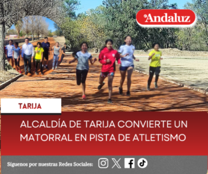 Alcaldía de Tarija convierte un matorral en pista de atletismo