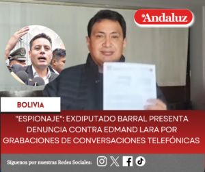 «Espionaje»: Exdiputado Barral presenta denuncia contra Edmand Lara por grabaciones de conversaciones telefónicas
