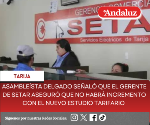 Asambleísta Delgado señaló que el gerente de Setar aseguró que no habrá incremento con el nuevo estudio tarifario  