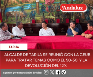 Alcalde de Tarija se reunió con la CEUBpara tratar temas como el 50-50  y la devolución del 12%  